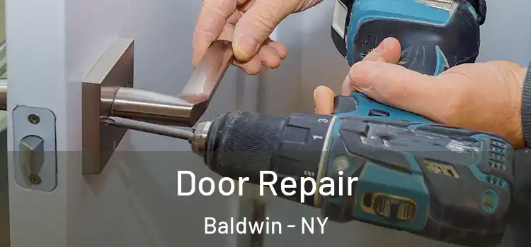 Door Repair Baldwin - NY